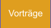 Vorträge